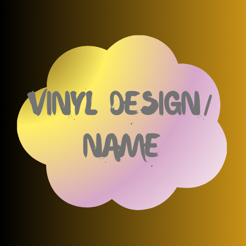 VINYL DESIGN / NAME